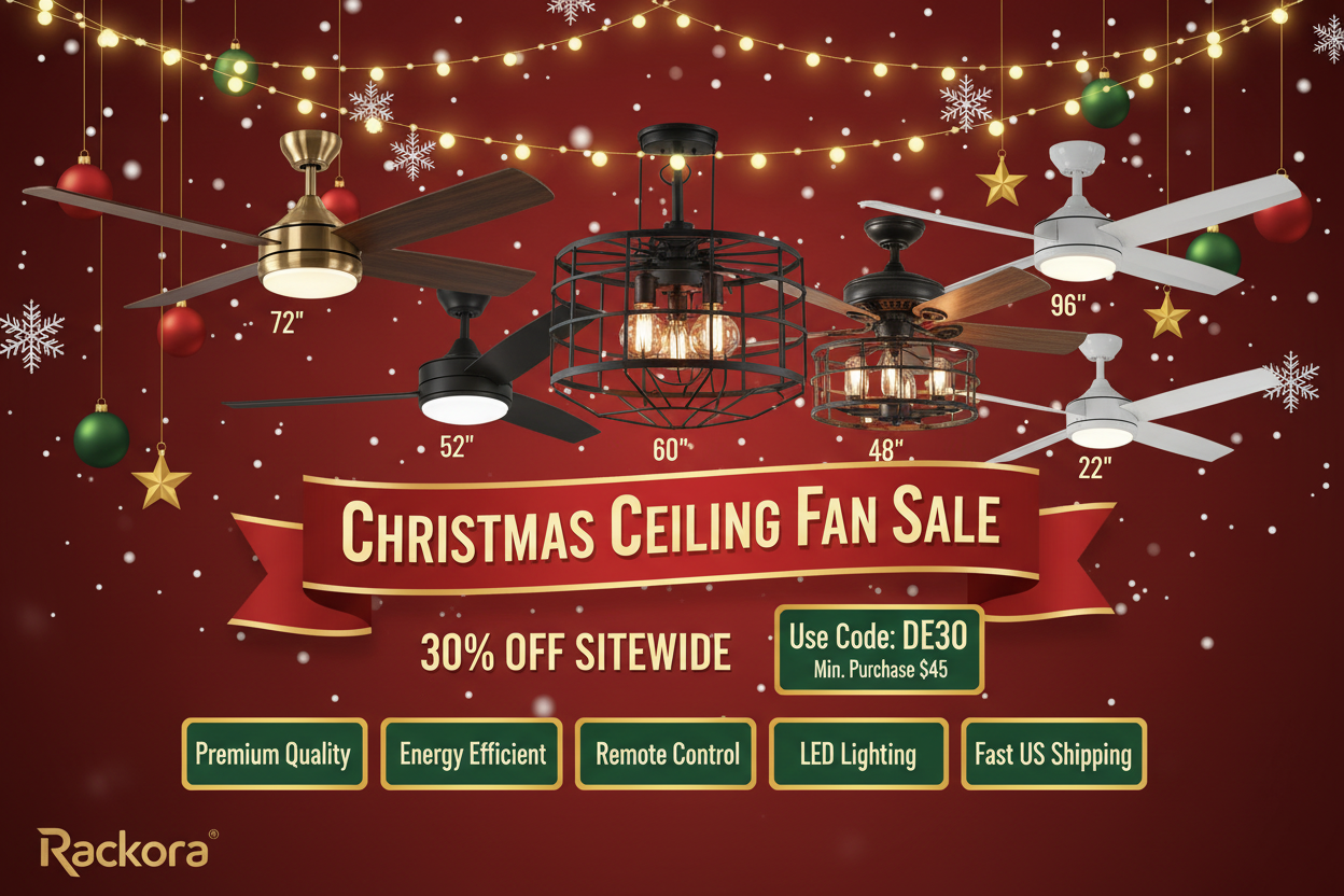 🎄 Rackora Christmas Ceiling Fan Sale - 30% Off with Code DE30
